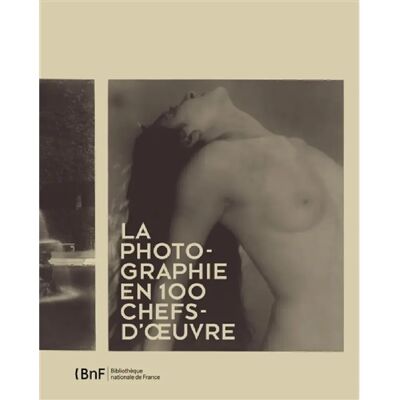***Livres*** La photographie en 100 chefs-d'oeuvre - Publicité ***Livres*** La photographie en 100 chefs-d'oeuvre - Publicité