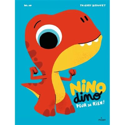 Nino dino. Peur de rien ! - Publicité Nino dino. Peur de rien ! - Publicité