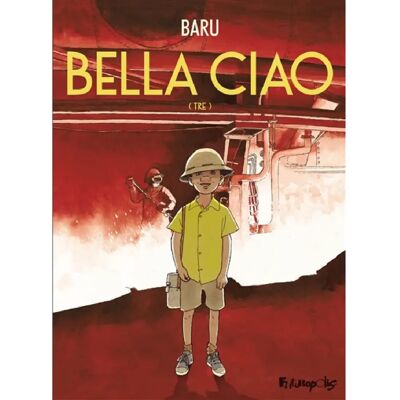 ***Livres*** Bella ciao. Vol. 3 - Publicité ***Livres*** Bella ciao. Vol. 3 - Publicité