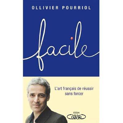 ***Livres*** Facile : l'art français de réussir sans forcer - Publicité ***Livres*** Facile : l'art français de réussir sans forcer - Publicité