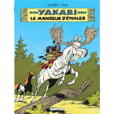 ***Livres*** Yakari. Vol. 37. Le mangeur d'étoiles - Publicité ***Livres*** Yakari. Vol. 37. Le mangeur d'étoiles - Publicité