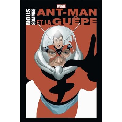 ***Livres*** Nous sommes Ant-Man & la Guêpe - Publicité ***Livres*** Nous sommes Ant-Man & la Guêpe - Publicité