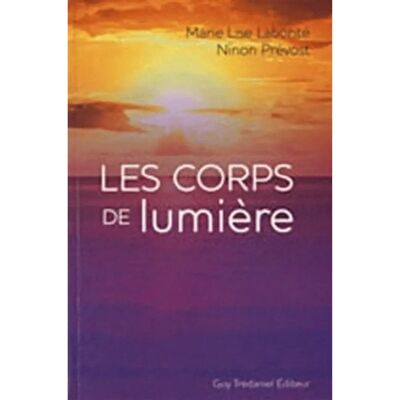 Les corps de lumière : la guérison spirituelle angélique : enseignements des anges Xedah - Publicité Les corps de lumière : la guérison spirituelle angélique : enseignements des anges Xedah - Publicité