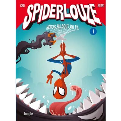 Spiderlouze. Vol. 1. Héros au bout du fil - Publicité Spiderlouze. Vol. 1. Héros au bout du fil - Publicité