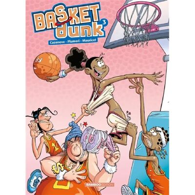 ***Livres*** Basket Dunk. Vol. 3 - Publicité ***Livres*** Basket Dunk. Vol. 3 - Publicité