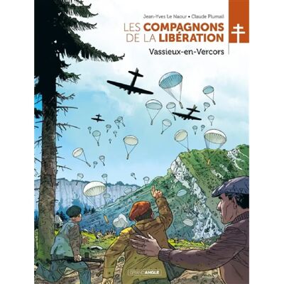 ***Livres*** Les compagnons de la Libération. Vassieux-en-Vercors - Publicité ***Livres*** Les compagnons de la Libération. Vassieux-en-Vercors - Publicité
