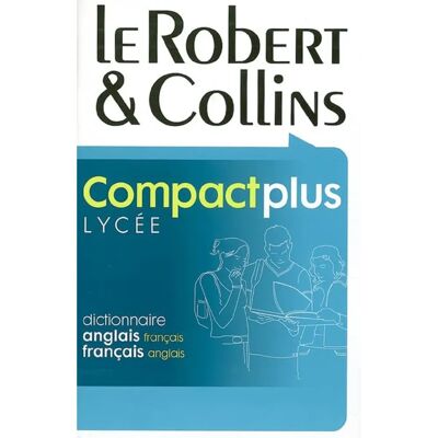 ***Livres*** Le Robert et Collins Compact plus : lycée : dictionnaire anglais-français, français-anglais - Publicité ***Livres*** Le Robert et Collins Compact plus : lycée : dictionnaire anglais-français, français-anglais - Publicité
