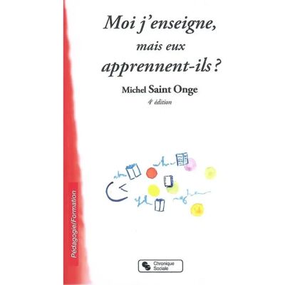 ***Livres*** Moi j'enseigne, mais eux apprennent-ils ? - Publicité ***Livres*** Moi j'enseigne, mais eux apprennent-ils ? - Publicité