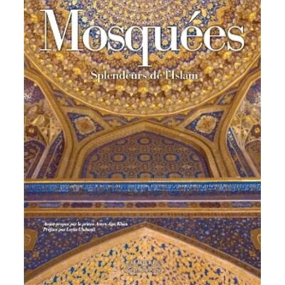 ***Livres*** Mosquées : splendeurs de l'islam - Publicité ***Livres*** Mosquées : splendeurs de l'islam - Publicité