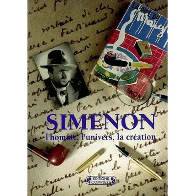 Simenon : l'homme, l'univers, la création - Publicité Simenon : l'homme, l'univers, la création - Publicité
