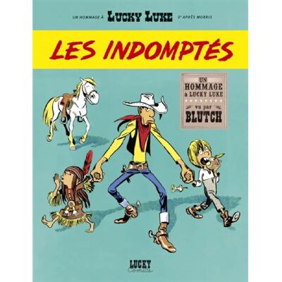 Les aventures de Lucky Luke d'après Morris. Les indomptés - Publicité Les aventures de Lucky Luke d'après Morris. Les indomptés - Publicité