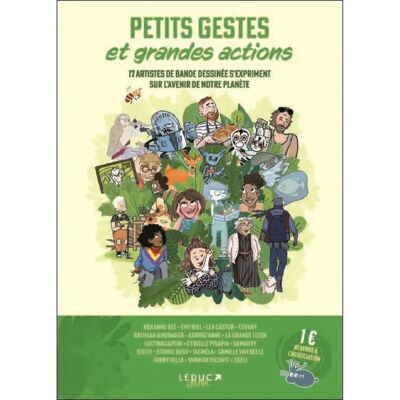 ***Livres*** Petits gestes et grandes actions : 17 artistes de bande dessinée s'expriment sur l'avenir de notre planète - Publicité ***Livres*** Petits gestes et grandes actions : 17 artistes de bande dessinée s'expriment sur l'avenir de notre planète - Publicité