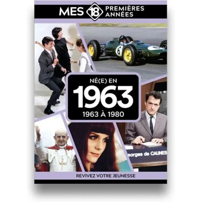 ***Livres*** Né(e) en 1963 : 1963 à 1980 : revivez votre jeunesse - Publicité ***Livres*** Né(e) en 1963 : 1963 à 1980 : revivez votre jeunesse - Publicité
