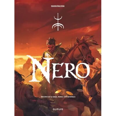 ***Livres*** Nero. Vol. 1. Obscurci est le soleil, ternes sont les étoiles - Publicité ***Livres*** Nero. Vol. 1. Obscurci est le soleil, ternes sont les étoiles - Publicité