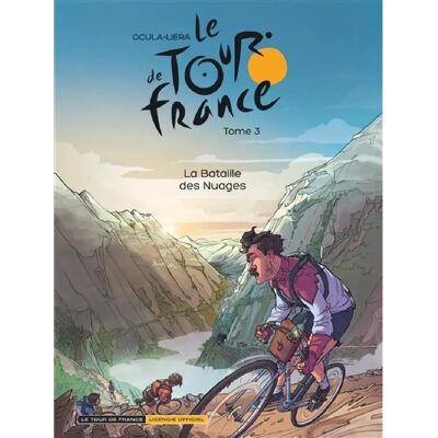 ***Livres*** Le Tour de France. Vol. 3. La bataille des nuages - Publicité ***Livres*** Le Tour de France. Vol. 3. La bataille des nuages - Publicité