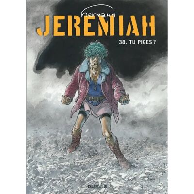 Jeremiah. Vol. 38. Tu piges ? - Publicité Jeremiah. Vol. 38. Tu piges ? - Publicité