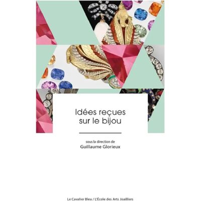 ***Livres*** Idées reçues sur le bijou - Publicité ***Livres*** Idées reçues sur le bijou - Publicité