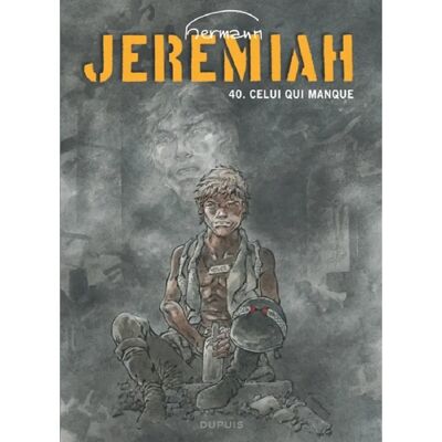 ***Livres*** Jeremiah. Vol. 40. Celui qui manque - Publicité ***Livres*** Jeremiah. Vol. 40. Celui qui manque - Publicité