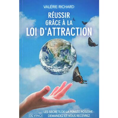 ***Livres*** Réussir grâce à la loi d'attraction : les secrets de la pensée positive : demandez et vous recevrez - Publicité ***Livres*** Réussir grâce à la loi d'attraction : les secrets de la pensée positive : demandez et vous recevrez - Publicité