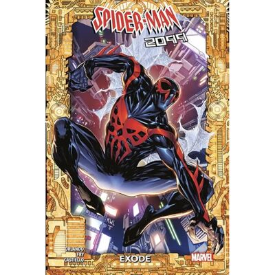 ***Livres*** Spider-Man 2099. Vol. 1. Exode - Publicité ***Livres*** Spider-Man 2099. Vol. 1. Exode - Publicité