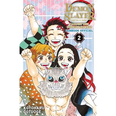 ***Livres*** Demon slayer : Kimetsu no yaiba : carnet des pourfendeurs : fanbook officiel. Vol. 2 - Publicité ***Livres*** Demon slayer : Kimetsu no yaiba : carnet des pourfendeurs : fanbook officiel. Vol. 2 - Publicité