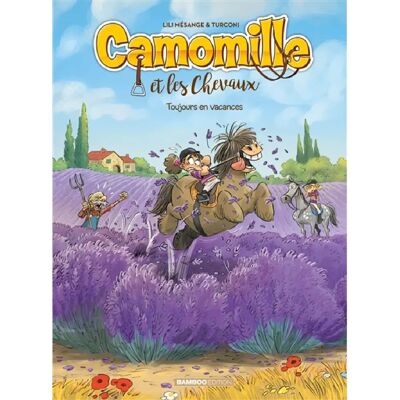 Camomille et les chevaux. Vol. 12. Toujours en vacances - Publicité Camomille et les chevaux. Vol. 12. Toujours en vacances - Publicité