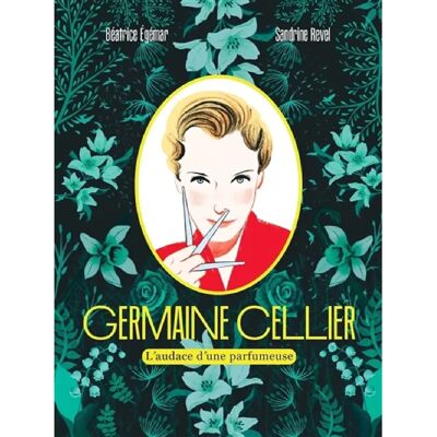 ***Livres*** Germaine Cellier : l'audace d'une parfumeuse - Publicité ***Livres*** Germaine Cellier : l'audace d'une parfumeuse - Publicité