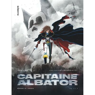 ***Livres*** Capitaine Albator : mémoires de l'Arcadia. Vol. 3. Des coeurs brûlants d'amour - Publicité ***Livres*** Capitaine Albator : mémoires de l'Arcadia. Vol. 3. Des coeurs brûlants d'amour - Publicité