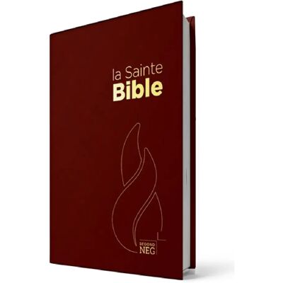 La sainte Bible : nouvelle édition de Genève, Segond, Neg compact, grenat - Publicité La sainte Bible : nouvelle édition de Genève, Segond, Neg compact, grenat - Publicité