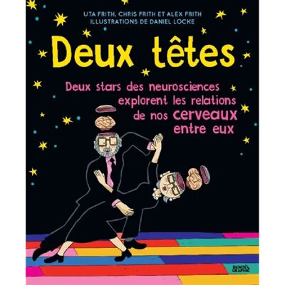 ***Livres*** Deux têtes : deux stars des neurosciences explorent les relations de nos cerveaux entre eux - Publicité ***Livres*** Deux têtes : deux stars des neurosciences explorent les relations de nos cerveaux entre eux - Publicité