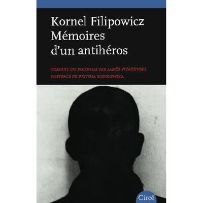 Mémoires d'un antihéros - Publicité Mémoires d'un antihéros - Publicité