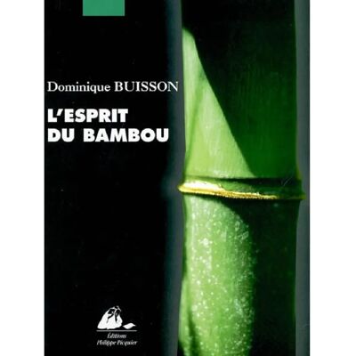 ***Livres*** L'esprit du bambou au Japon - Publicité ***Livres*** L'esprit du bambou au Japon - Publicité