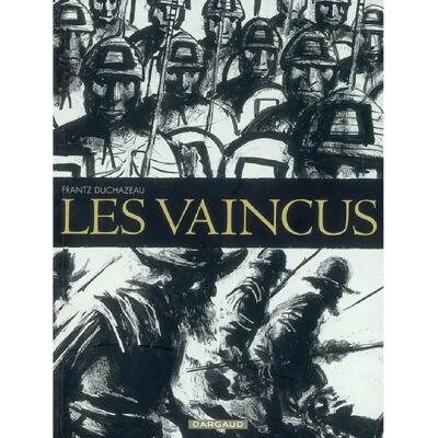 Les vaincus - Publicité Les vaincus - Publicité