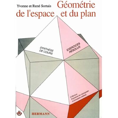 Géométrie de l'espace et du plan : synthèse de cours, exercices résolus - Publicité Géométrie de l'espace et du plan : synthèse de cours, exercices résolus - Publicité
