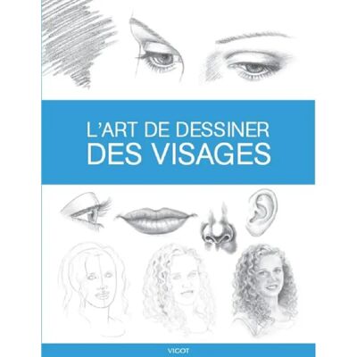 L'art de dessiner des visages - Publicité L'art de dessiner des visages - Publicité