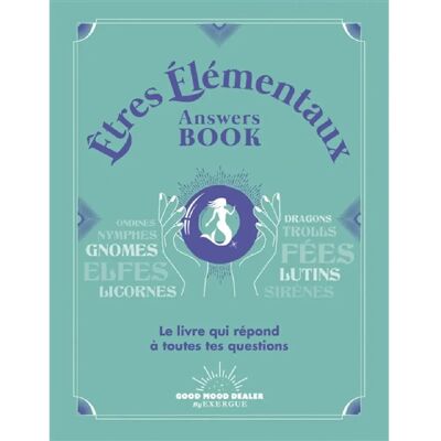 ***Livres*** Etres élémentaux answers book : le livre qui répond à toutes tes questions - Publicité ***Livres*** Etres élémentaux answers book : le livre qui répond à toutes tes questions - Publicité