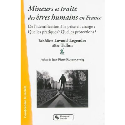 Mineurs et traite des êtres humains en France : de l'identification à la prise en charge : quelles pratiques ? quelles protections ? - Publicité Mineurs et traite des êtres humains en France : de l'identification à la prise en charge : quelles pratiques ? quelles protections ? - Publicité
