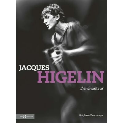 Jacques Higelin, l'enchanteur - Publicité Jacques Higelin, l'enchanteur - Publicité