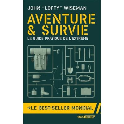 Aventure & survie : le guide pratique de l'extrême - Publicité Aventure & survie : le guide pratique de l'extrême - Publicité
