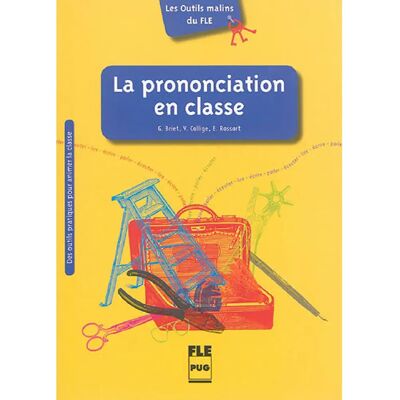 ***Livres*** La prononciation en classe - Publicité ***Livres*** La prononciation en classe - Publicité