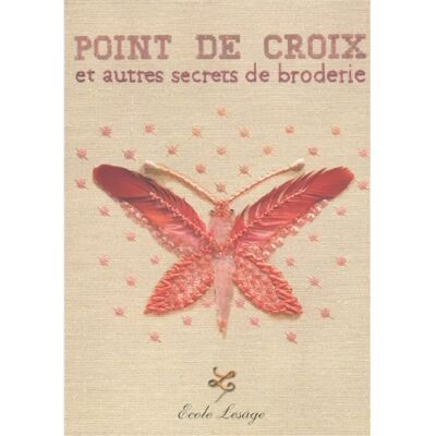 ***Livres*** Point de croix et autres secrets de broderie - Publicité ***Livres*** Point de croix et autres secrets de broderie - Publicité