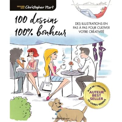***Livres*** 100 dessins 100 % bonheur : des illustrations en pas à pas pour cultiver votre créativité - Publicité ***Livres*** 100 dessins 100 % bonheur : des illustrations en pas à pas pour cultiver votre créativité - Publicité