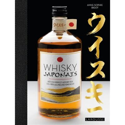 ***Livres*** Whisky japonais : découvrir et apprécier les meilleures références - Publicité ***Livres*** Whisky japonais : découvrir et apprécier les meilleures références - Publicité
