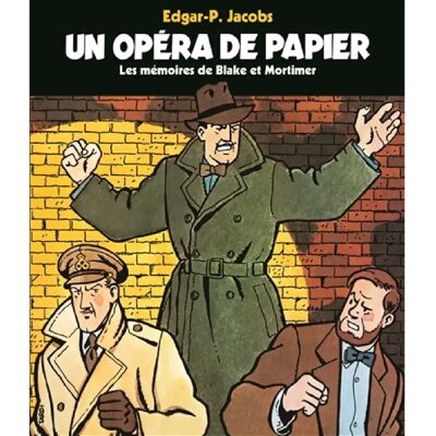 ***Livres*** Un opéra de papier : les mémoires de Blake et Mortimer - Publicité ***Livres*** Un opéra de papier : les mémoires de Blake et Mortimer - Publicité