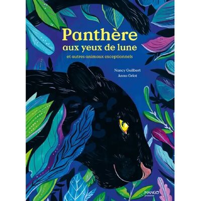 Panthère aux yeux de lune : et autres animaux exceptionnels - Publicité Panthère aux yeux de lune : et autres animaux exceptionnels - Publicité