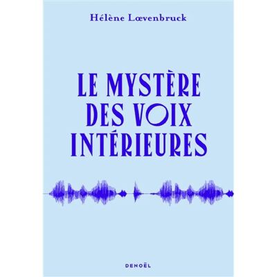 Le mystère des voix intérieures - Publicité Le mystère des voix intérieures - Publicité