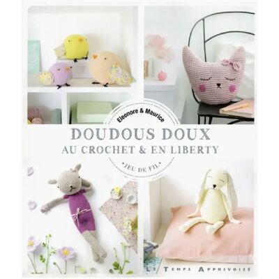 ***Livres*** Doudous doux au crochet & en liberty - Publicité ***Livres*** Doudous doux au crochet & en liberty - Publicité