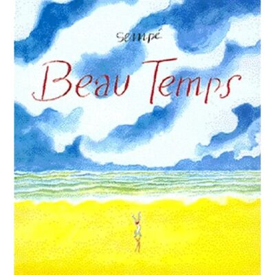Beau temps - Publicité Beau temps - Publicité