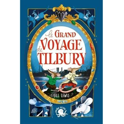 ***Livres*** Le grand voyage de Tilbury - Publicité ***Livres*** Le grand voyage de Tilbury - Publicité