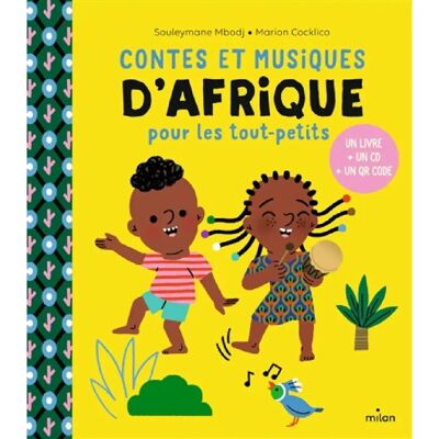 ***Livres*** Contes et musiques d'Afrique pour les tout-petits - Publicité ***Livres*** Contes et musiques d'Afrique pour les tout-petits - Publicité